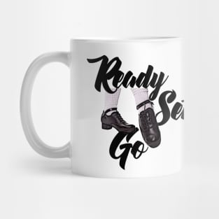 Ready Set Go Mug